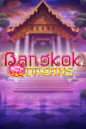Демо версия игры Bangkok Dreams | VAVADA BY 