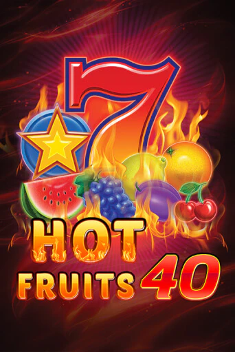 Демо версия игры Hot Fruits 40 | VAVADA BY 