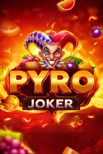 Демо версия игры Pyro Joker | VAVADA BY 
